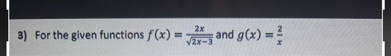 A ) Find ( f . g ) ( x )B ) find the domain of ( f . g ) ( x )-example-1