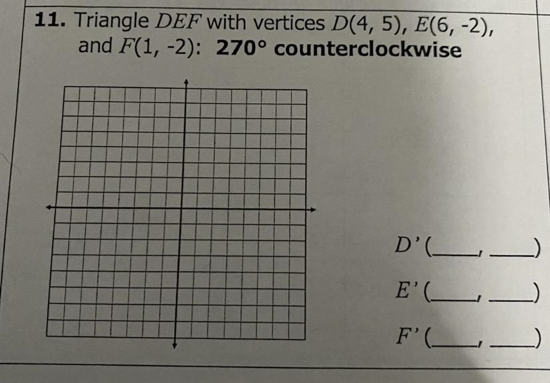 Please find the coordinates and graph the points on the graph and rotate the image-example-1