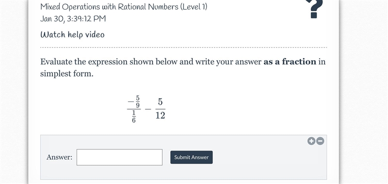 Evaluate the expression shown below and write your answer as a fraction in simplest-example-1