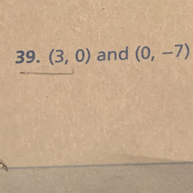 (3,0) and(0,-7) Write an equation in standard form of the line that passes through-example-1