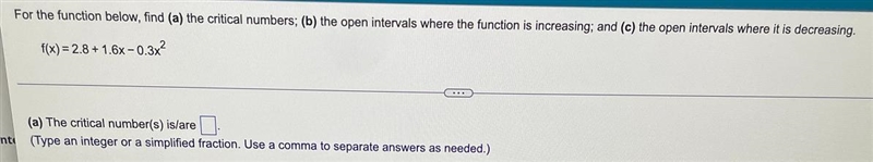 Part 1 of 3Points: 0 of 1For the function below, find (a) the critical numbers; (b-example-1