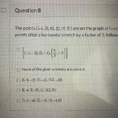 The points {(-3, 2), (0, 1), (4,5)} are on the graph of function f. What are the coordinates-example-1