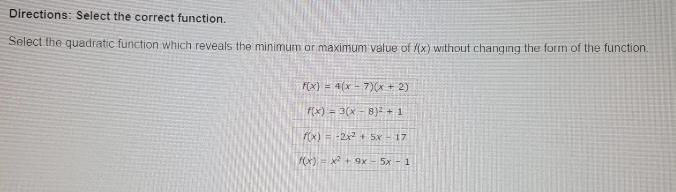 Select the quadratic function which reveals the minimum or maximum value of f(x) without-example-1