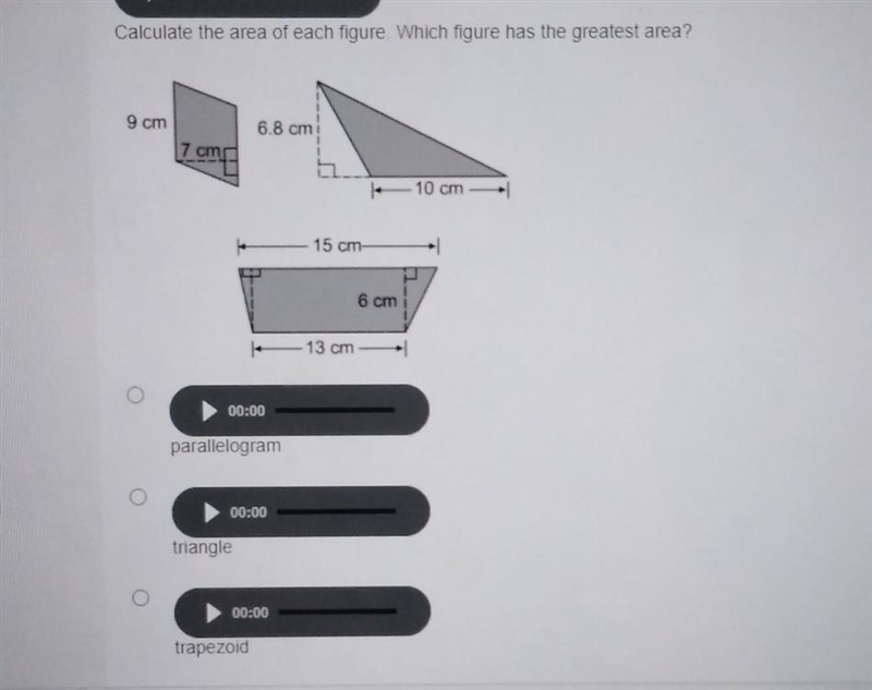 Calculate the area of each figure. Which figure has the greatest area?-example-1