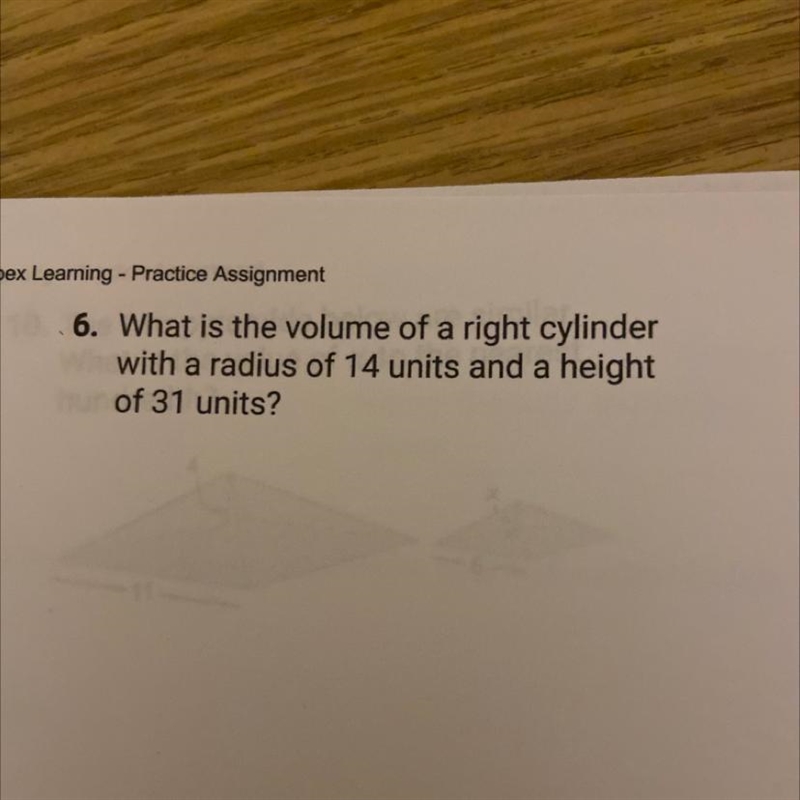 What is the volume of a right cylinder with a radius of 14 units and a height of 31 units-example-1