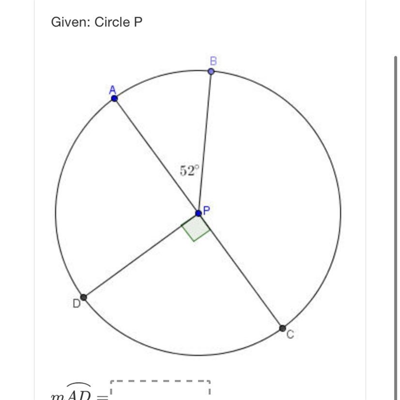 Given: Circle PB52°РMAD =mBD =mBAC =:: 52°.: 90°:: 128°:: 142°.: 232°:: 308°-example-1