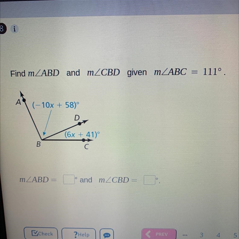 Find mZABD and mZCBD given mZABC =111°A(-10x + 58)(6x + 41)BmZABD =and mZCBD =-example-1