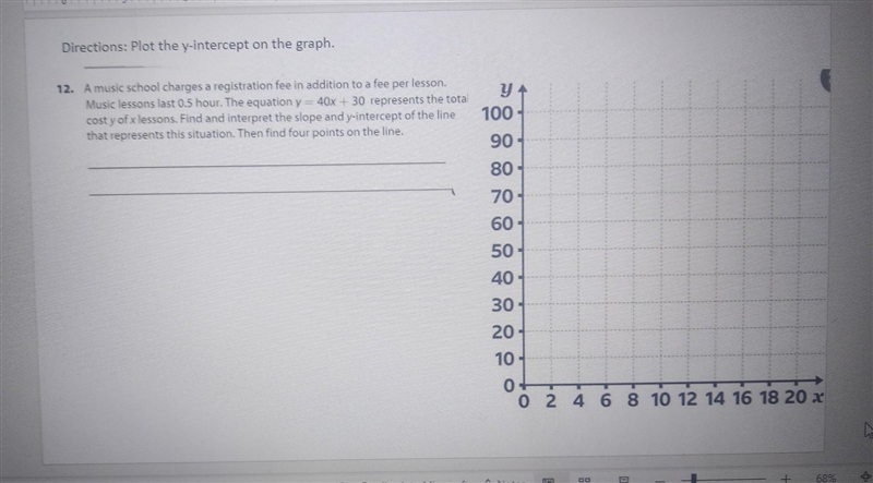 Plot the y-intercept on the graph. A music school charges a registration fee in addition-example-1