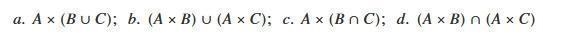 Let A = {6, 2, 3, 4}, B = {5, 2, 3}, and C = {1, 2, 3}. Find each of the following-example-1