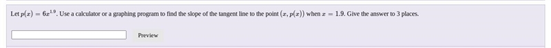 . Use a calculator or a graphing program to find the slope of the tangent line to-example-1