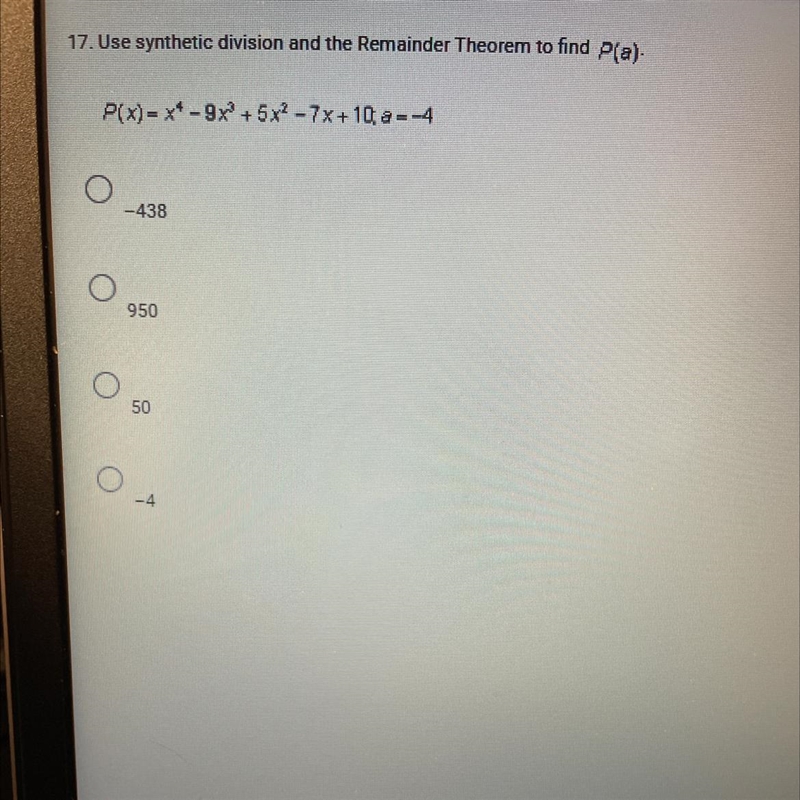 Use the synthetic division and the remainder theorem to find P(a)-example-1