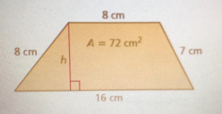 8 cmA = 72 cm8 cm7 cmh16 cmfind the height of h of the trapezoid-example-1