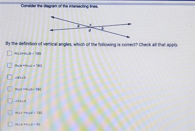 By the definition of vertical angles, which of the following correct? Check all that-example-1