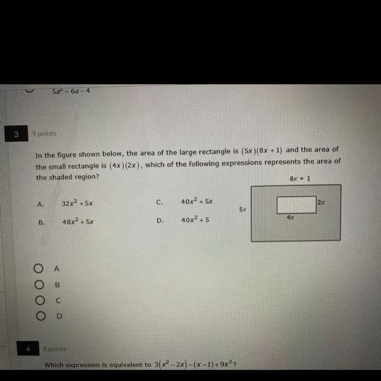 In the figure shown below, the area of the large rectangle is (5x)(8x + 1) and the-example-1