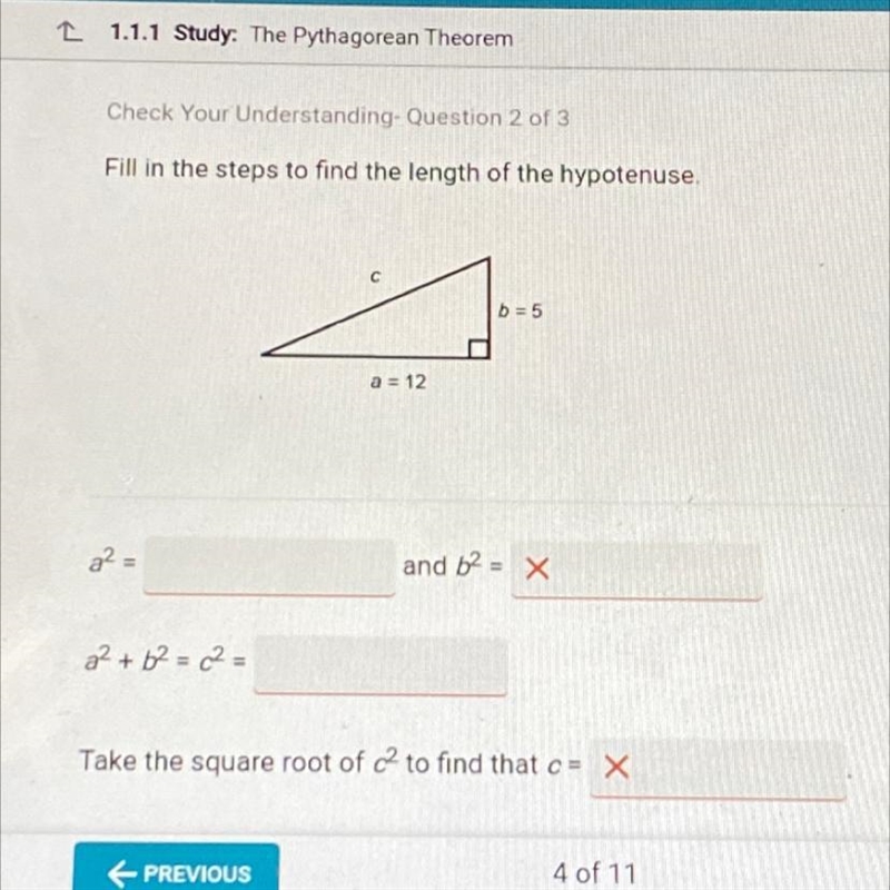 Fill in the steps to find the length of the hypotenuse-example-1