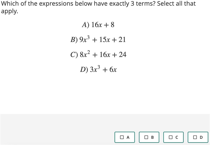 Which of the expressions below have exactly 3 terms? (please help quite confused.-example-1