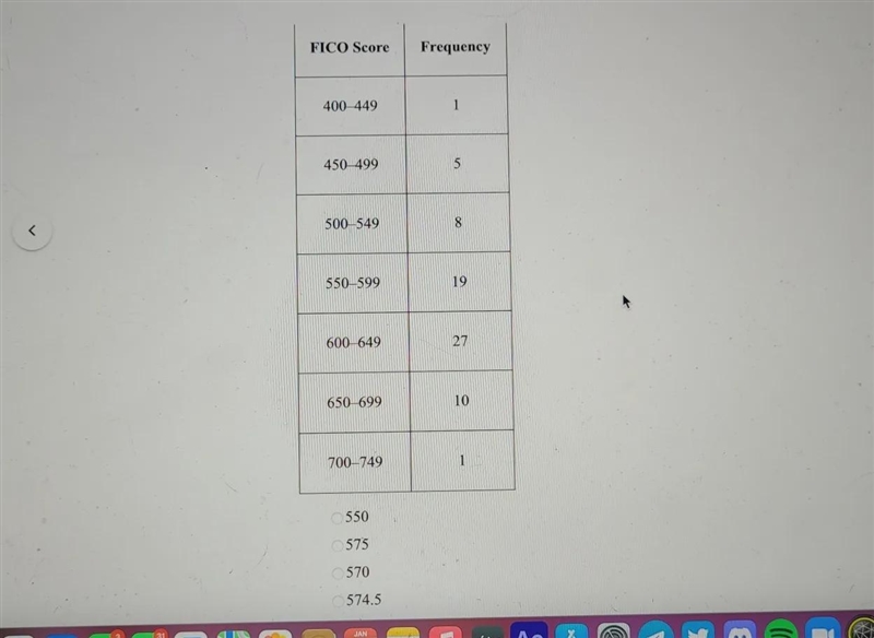 I need this answered pleasefind the midpoint of the fico score interval 550-599-example-1