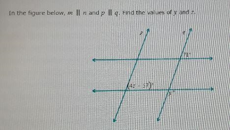 In the figure below, m ll n and p ll q. Find the values of y and z. 2 (+-57).-example-1