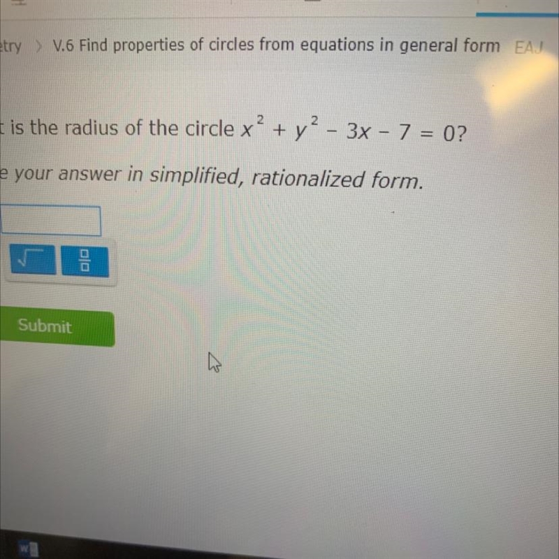 What is the radius of the circle write your answer in simplified, rationalized form-example-1