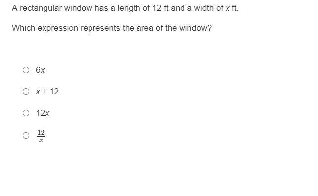 A rectangular window has a length of 12 ft and a width of x ft.Which expression represents-example-1