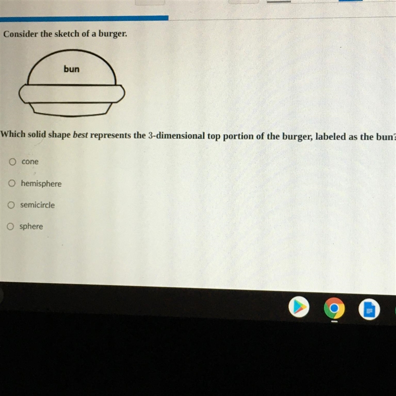 consider the sketch of a burger .which solid shape best represents the 3-dimensional-example-1