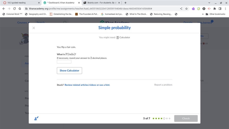 Simple probabilityYou flip a fair coin.If necessary, round your answer to 2 decimal-example-1