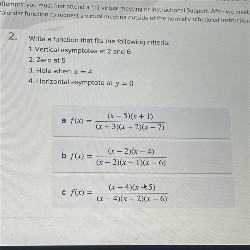 Write a function that fits the following criteria: ….option D: f(x) = (x - 1) (x - 4) / (x-example-1