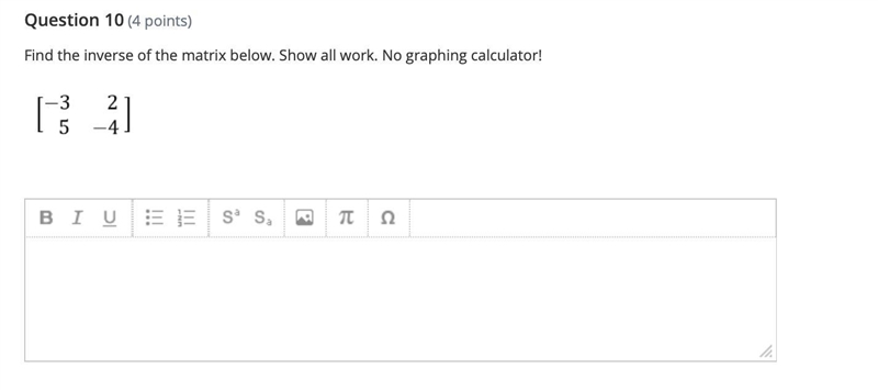 Find the inverse of the matrix below. Show all work.-example-1