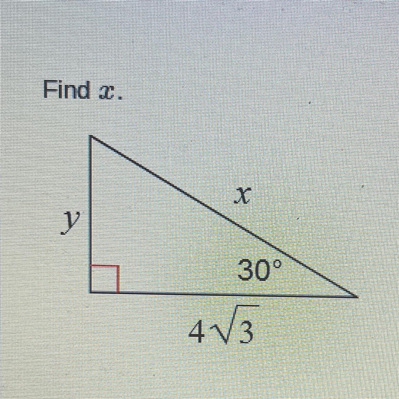 Special Right Triangles Find x.-example-1