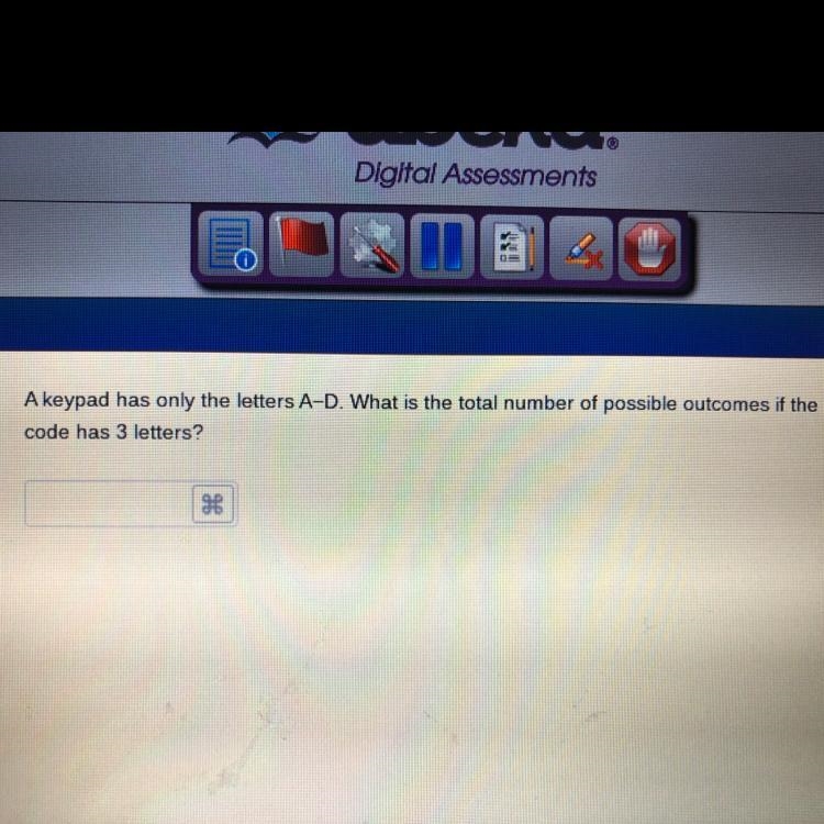 A key pad has only the letters A-D. What is the total number of possible outcomes-example-1