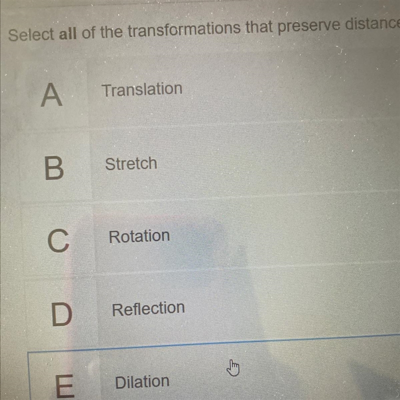 Select all of the transformations that preserve distance and angle measures-example-1