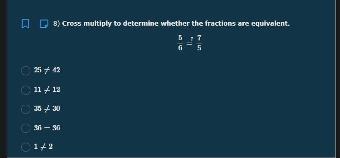 Cross multiply to determine whether the fractions are equivalent.-example-1