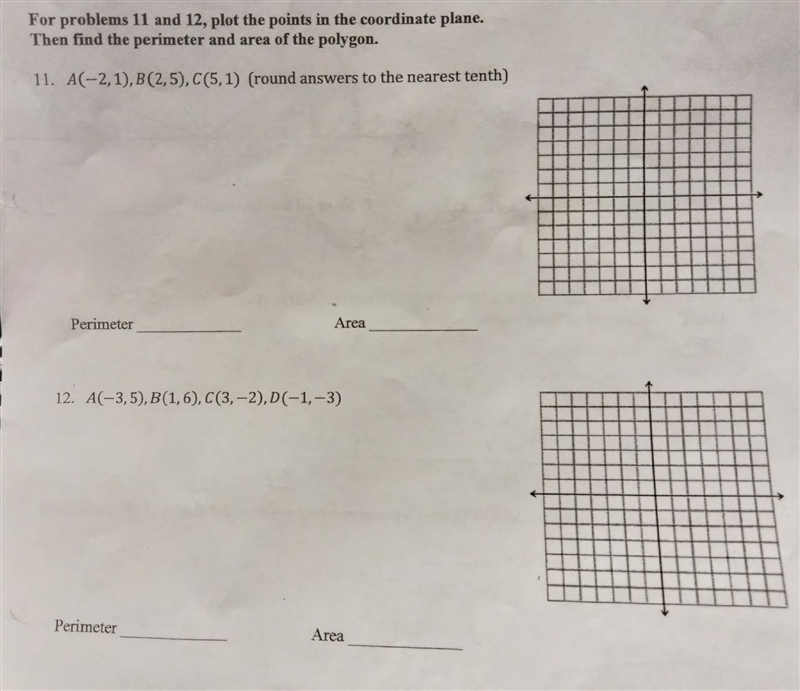 NO LINKS!! Plot the points and find the perimeter and area of each polygon ​-example-1