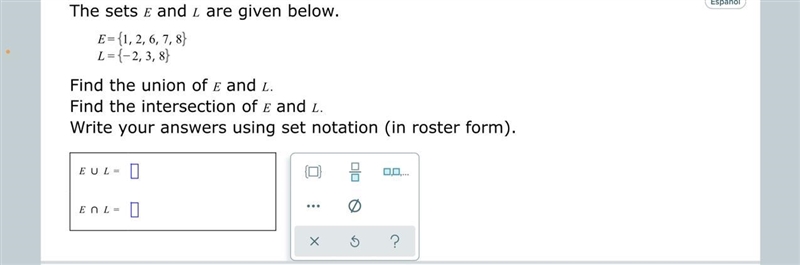 Find the union of E and L.Find the intersection of E and L.Write your answers using-example-1