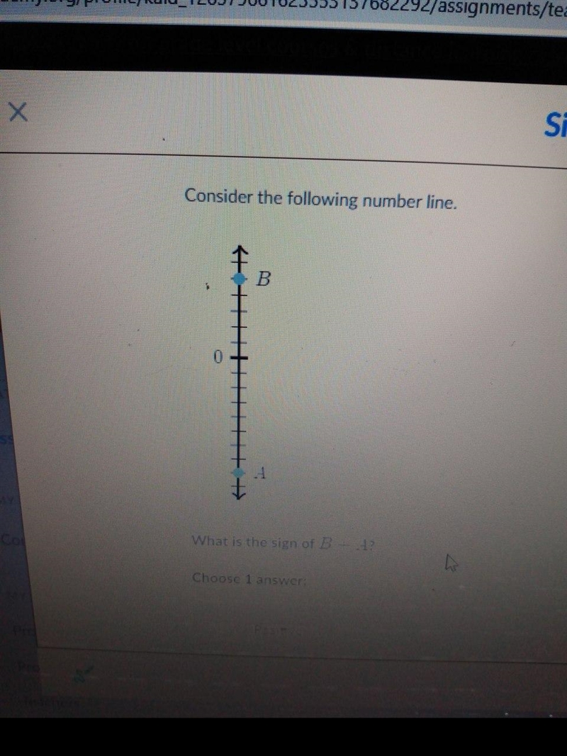 Consider the following number line. B 4 H+ 0 + + What is the sign of B.17-example-1