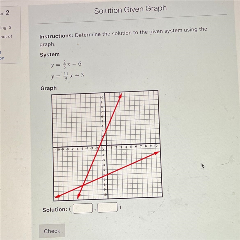 Determine the solution to the given system using the graph-example-1