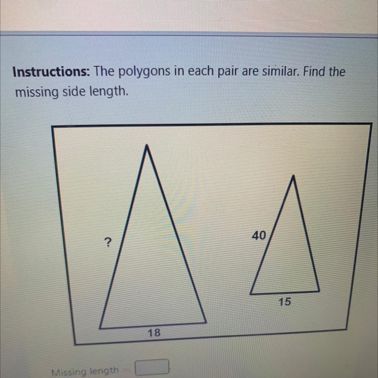 The polygons in each pair are similar.Find the missing length-example-1