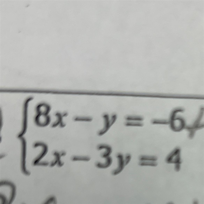 Substitutions this equation 8x-y=-6 2x-3y=4-example-1