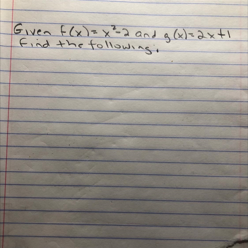 See instructions on photo to find a) f(10) b) g(-8) c) g(f(-4)) d) f(g(-2))-example-1