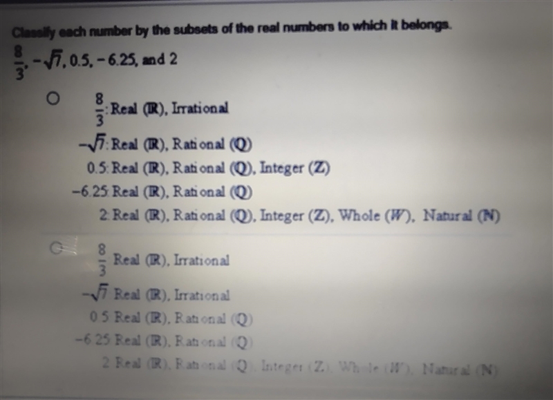 Classify each number by the subsets of the real numbers to which it belongs.-example-1