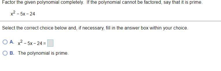 Factor the given polynomial completely. If the polynomial cannot be factored, say-example-1