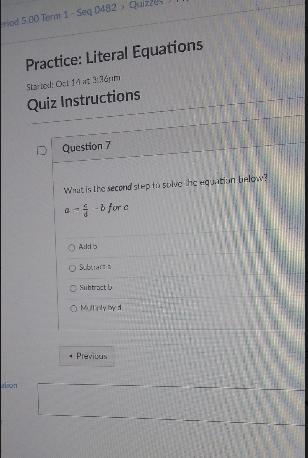 What is the second step to solve the equation a = {c} / {d } - b. Solve for c-example-1