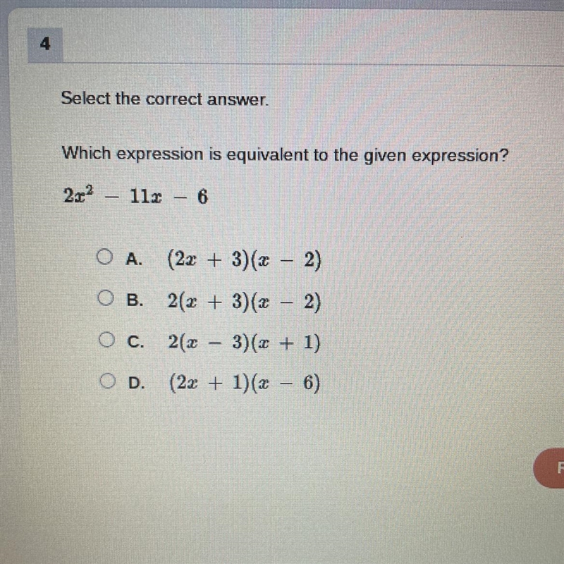 HELP!! which expression is equivalent to the given expression 2X^2 -11 X -6-example-1