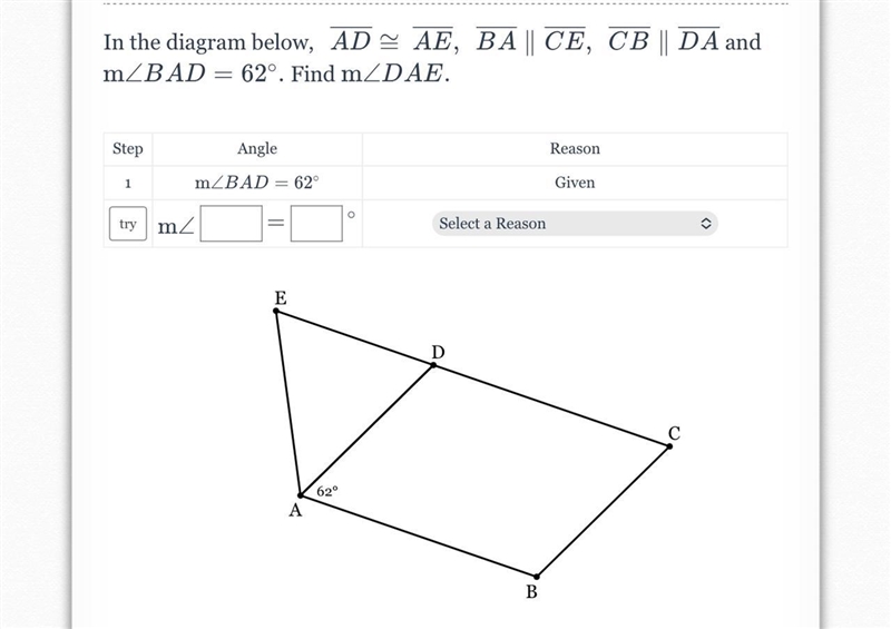 In the diagram below, AD‾≅AE‾,AD ≅ AE , BA‾∥CE‾,BA ∥ CE , CB‾∥DA‾CB ∥ DA and m∠BAD-example-1