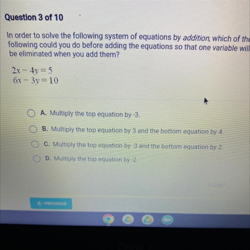 In order to solve the following system of equations by addition, which of the following-example-1