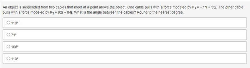 An object is suspended from two cables that meet at a point above the object. One-example-1