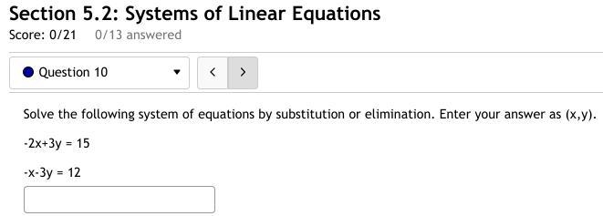 Section 5.2-10. Solve the following system of equations by substitution or elimination-example-1