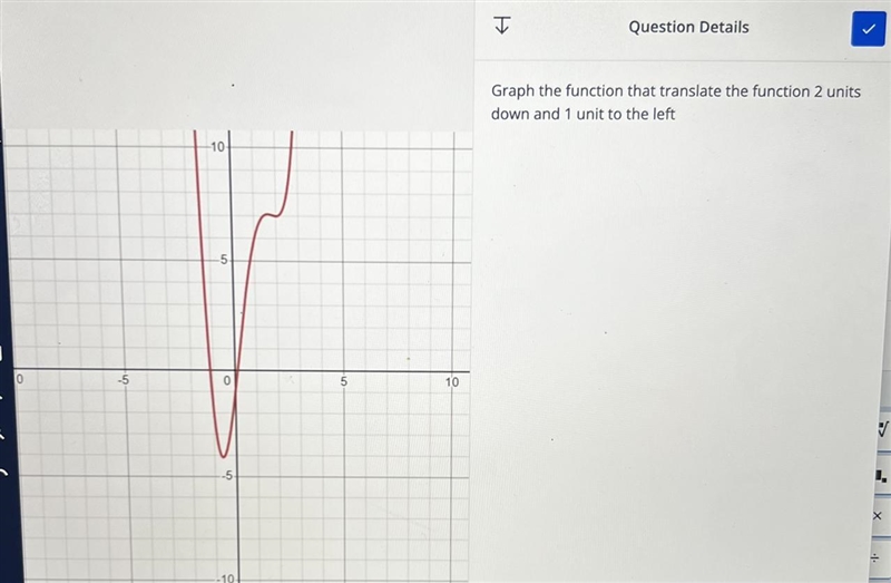 Graph the function that translate the function 2 units down and 1 unit to the left-example-1