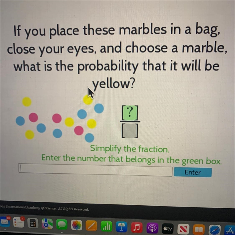 If you place these marbles in a bag,close your eyes, and choose a marble,what is the-example-1