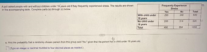 A poll asked people with and without children under 18 years old if they frequently-example-1